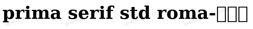 prima serif std roma字体转换